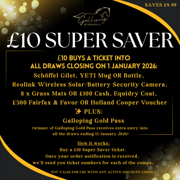 £10 SUPER SAVER - AN ENTRY IN ALL COMPS CLOSING 1 JANUARY 2026 + GALLOPING GOLD PASS ENTRY FOR 15 JAN COMPS