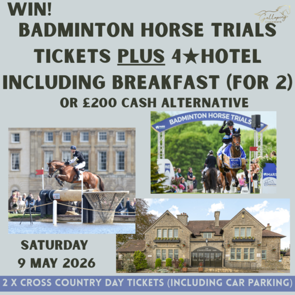 Badminton Horse Trials Cross Country Package + 4★ Hotel Stay with Breakfast or £200 Cash Alternative