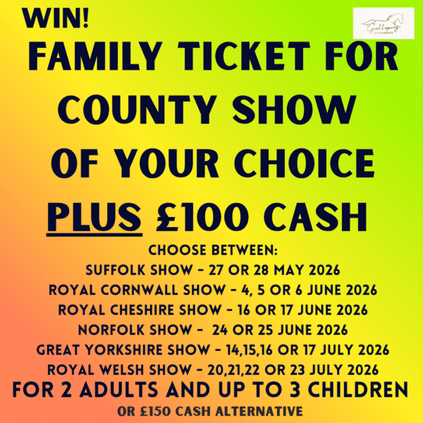 County Show Tickets - Family Ticket PLUS £100 Cash