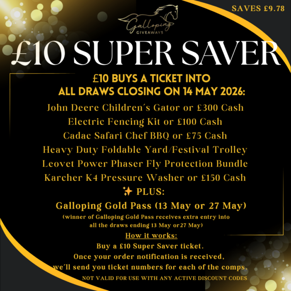 £10 SUPER SAVER - AN ENTRY IN ALL COMPS CLOSING 14 MAY 2026