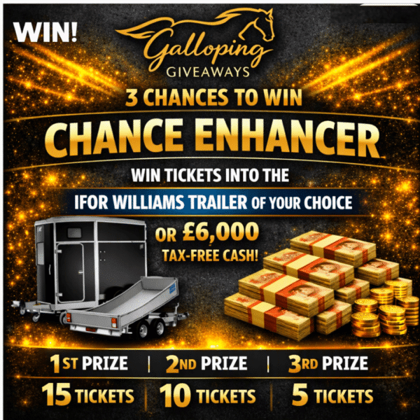 15, 10 or 5 Tickets in the Trailer or £6,000 Cash Competition - 3 winners!!
